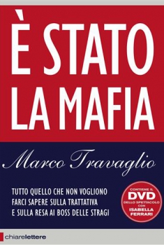 E Stato La Mafia Marco Travaglio (2014)