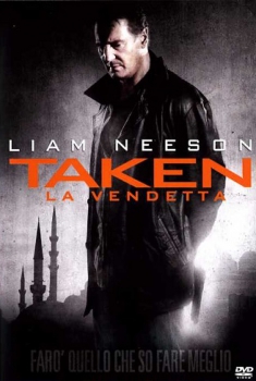 Taken 2 – La vendetta (2012)