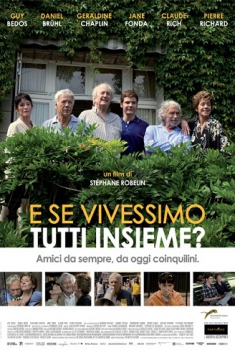 E se vivessimo tutti insieme? (2012)