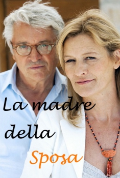 La madre della sposa (2012)