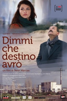 Dimmi che destino avrò (2012)