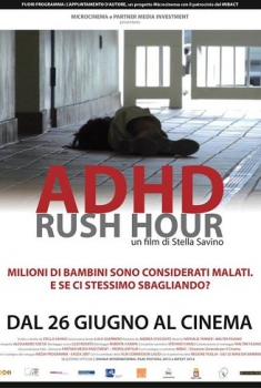 ADHD – Rush Hour (2014)