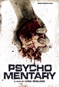 Psycho Mentary (2014)