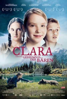 Clara E Il Segreto Degli Orsi (2013)