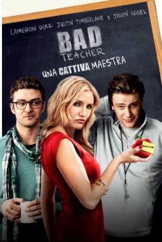 Bad Teacher: Una cattiva maestra (2011)