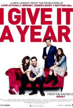 I Give It a Year – A prova di matrimonio (2013)