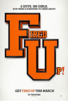 Fired Up! (2009)