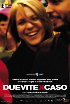 Due vite per caso (2010)