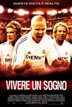 Goal 2: Vivere un sogno (2007)