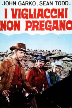 I vigliacchi non pregano (1968)