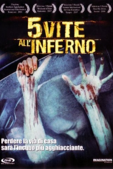 5 vite all’inferno (2006)