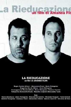 La Rieducazione (2006) La Rieducazione (2006)