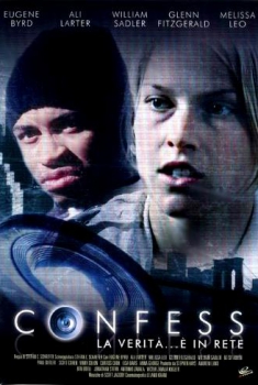Confess – La verità in rete (2006)