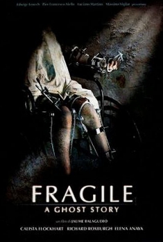 Fragile – A Ghost Story (2005)