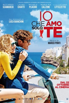 Io che amo solo te (2015) Io che amo solo te (2015)