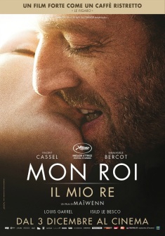 Mon Roi - Il mio re (2015) Mon Roi - Il mio re (2015)