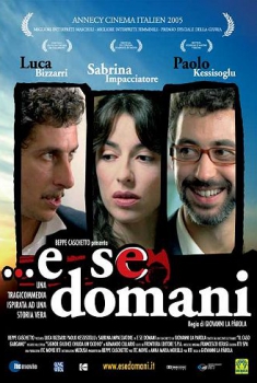 E se domani… (2005)