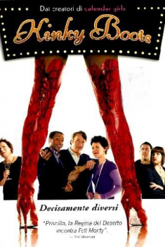 Kinky Boots – Decisamente diversi (2005)