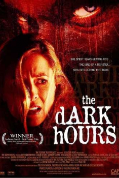 The Dark Hours (2005)