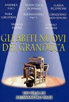 Gli abiti nuovi del granduca (2005) Gli abiti nuovi del granduca (2005)