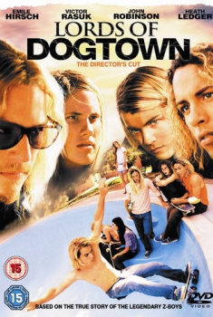 Lords of Dogtown (2005)