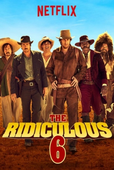 The Ridiculous 6 (2015) The Ridiculous 6 (2015)
