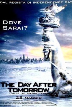The Day After Tomorrow – L’alba del giorno dopo (2004)
