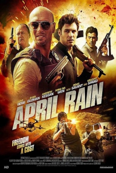 April Rain – Pioggia di proiettili  (2014)