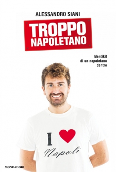 Troppo napoletano (2016)