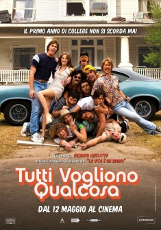 Tutti vogliono qualcosa (2016)