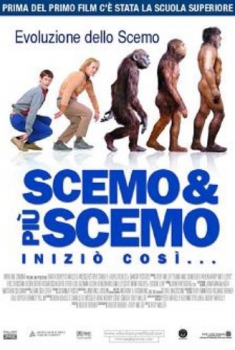 Scemo più scemo – Iniziò così… (2003)