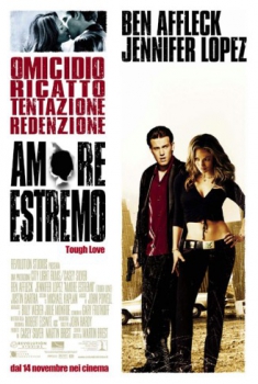 Amore estremo – Gigli (2003)