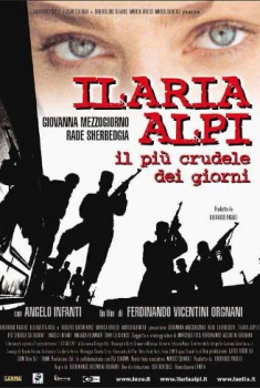 Ilaria Alpi – Il più crudele dei giorni (2003)