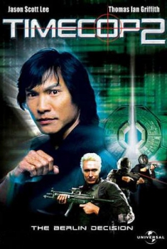 Timecop 2 – The Berlin Decision (2003)