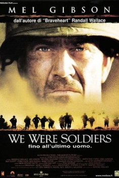 We Were Soldiers – Fino all’Ultimo Uomo (2002)