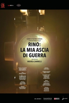 Rino: La mia ascia di guerra (2016)