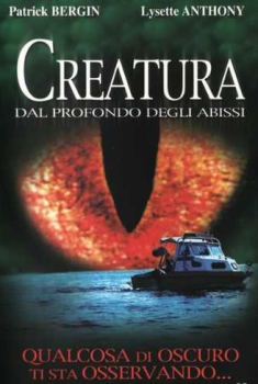 Creatura – Dal profondo degli abissi (2002)