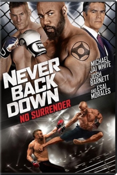 Never Back Down 3 – Mai arrendersi (2016)