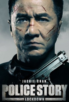 Police Story: Lockdown (2013)