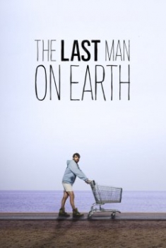 The Last Man on Earth (Serie TV)