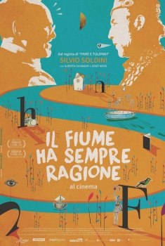 Il fiume ha sempre ragione (2016)