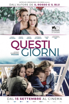 Questi giorni (2016)