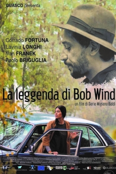 La Leggenda di Bob Wind (2016)