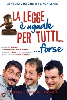 La legge è uguale per tutti… forse (2014)