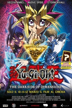 Yu-Gi-Oh! Il Lato Oscuro Delle Dimensioni (2016)