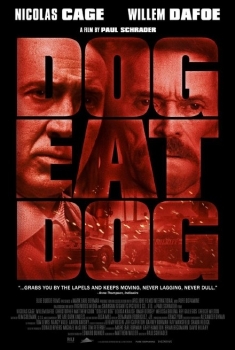 Dog Eat Dog (2016)