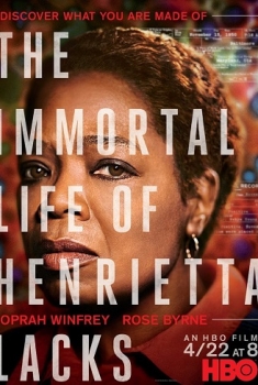 La vita immortale di Henrietta Lacks (2017)