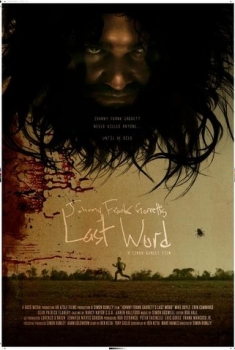 Johnny Frank Garrett’s Last Word (2016)