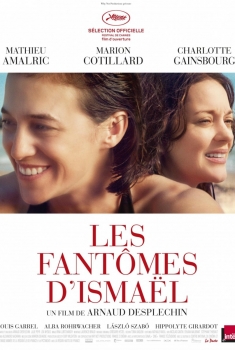 Les Fantômes d'Ismaël (2017)