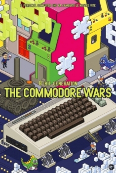 The Commodore Wars – Growing The 8 Bit Generation (2016)